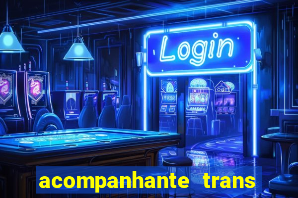 acompanhante trans porto seguro